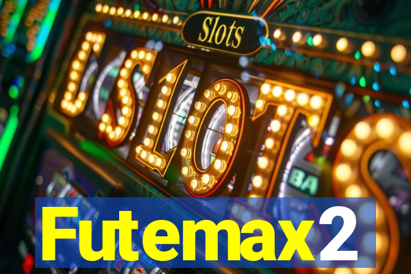 Futemax2