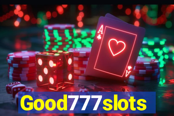 Good777slots