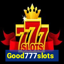 Good777slots