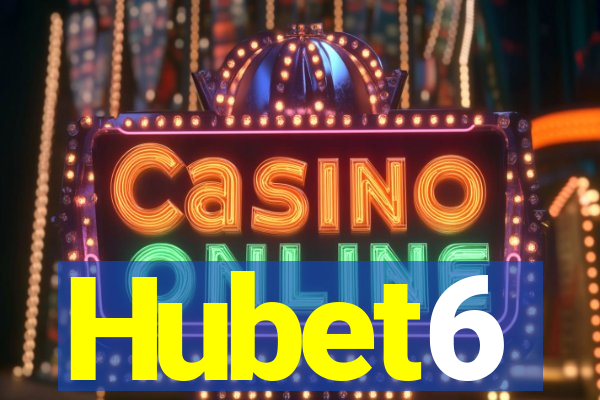 Hubet6