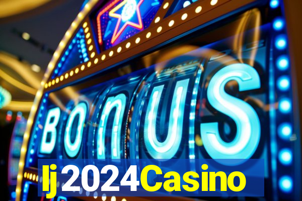 Ij2024Casino