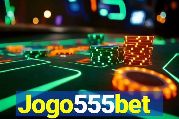 Jogo555bet