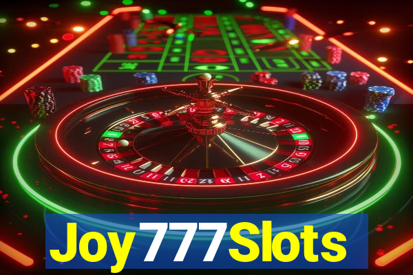 Joy777Slots