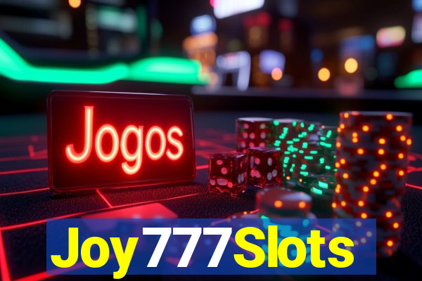 Joy777Slots