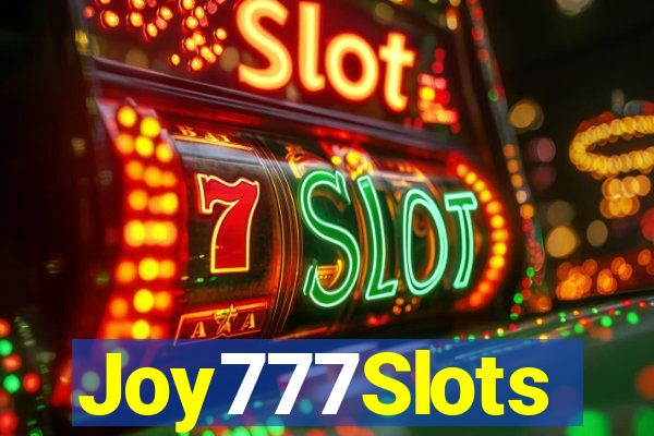 Joy777Slots