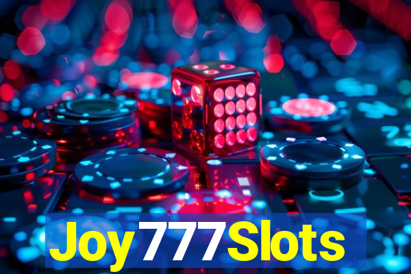 Joy777Slots