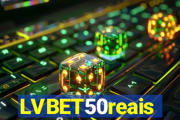 LVBET50reais