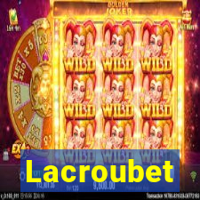 Lacroubet