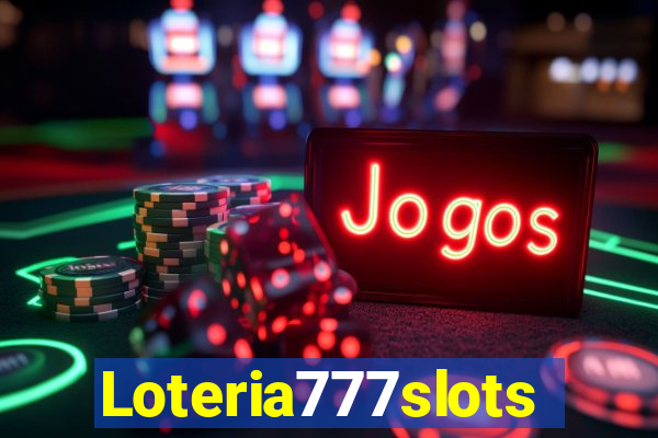 Loteria777slots