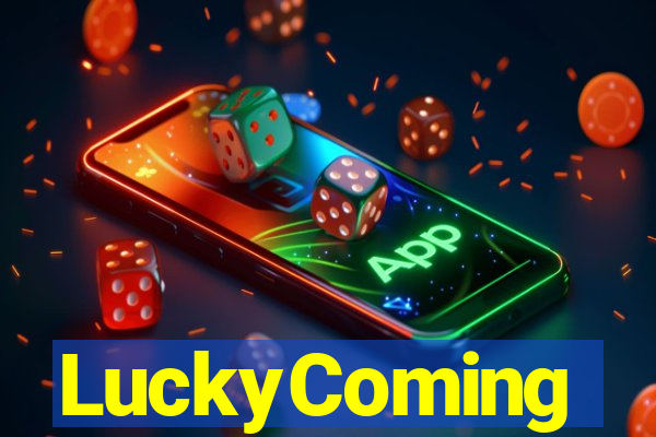 LuckyComing