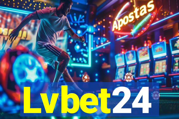 Lvbet24