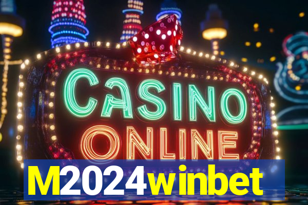 M2024winbet