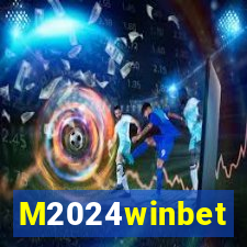 M2024winbet