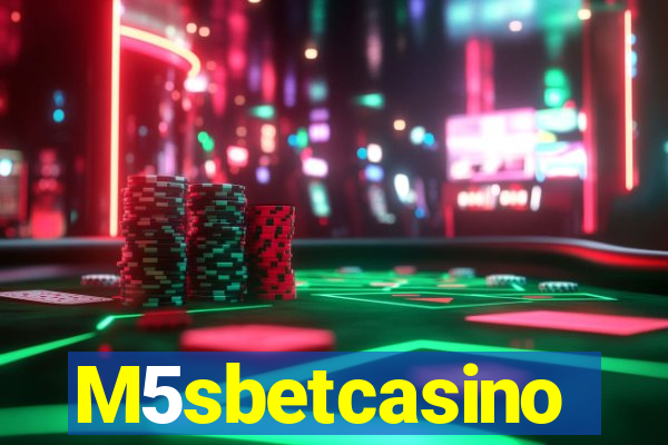 M5sbetcasino