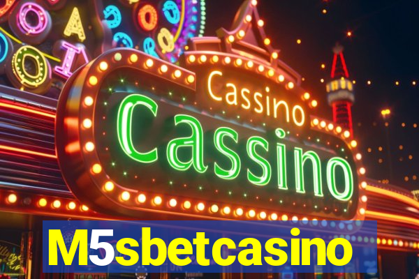 M5sbetcasino