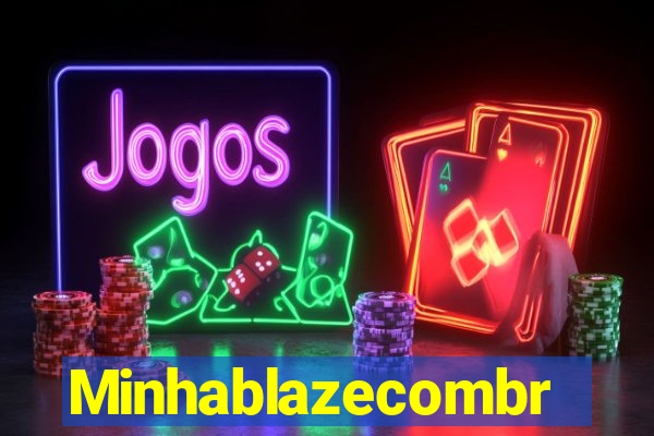 Minhablazecombr