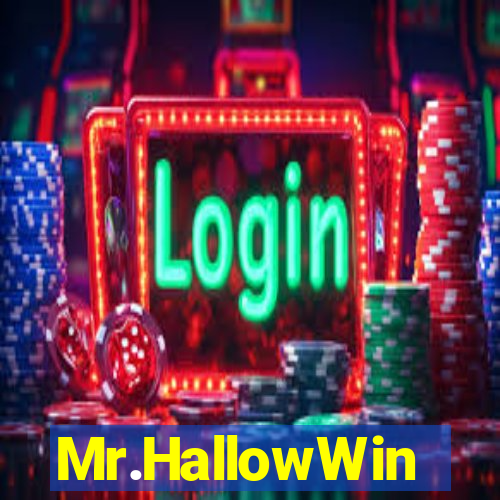 Mr.HallowWin