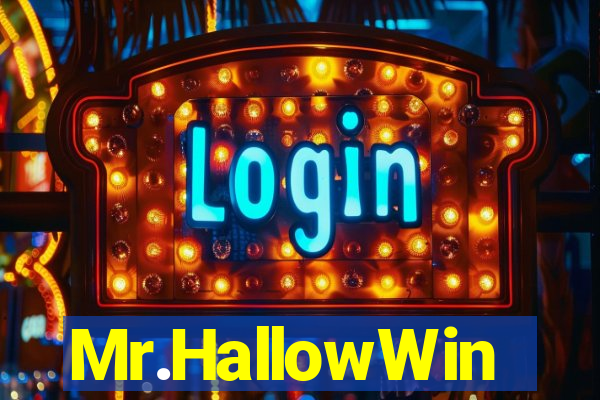 Mr.HallowWin