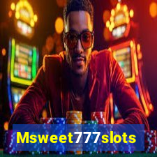 Msweet777slots