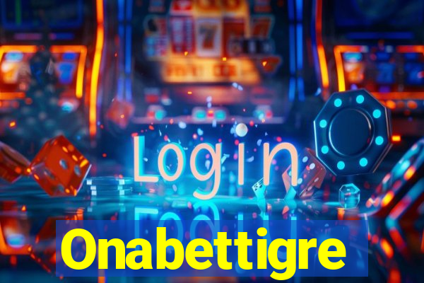 Onabettigre