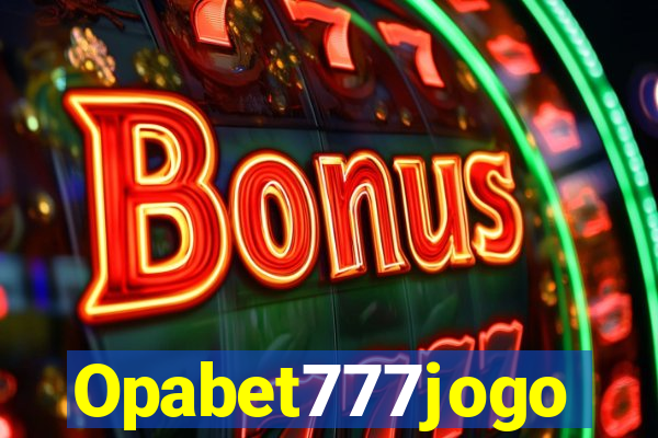 Opabet777jogo