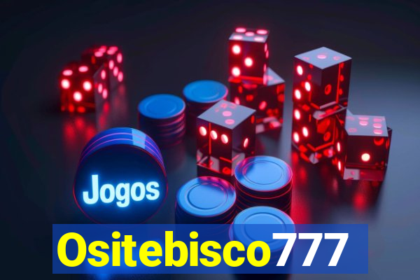 Ositebisco777