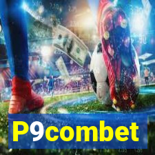 P9combet