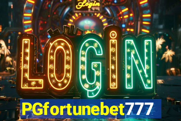 PGfortunebet777