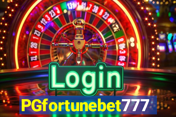 PGfortunebet777