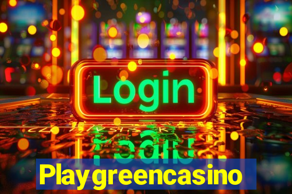 Playgreencasino