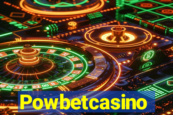 Powbetcasino