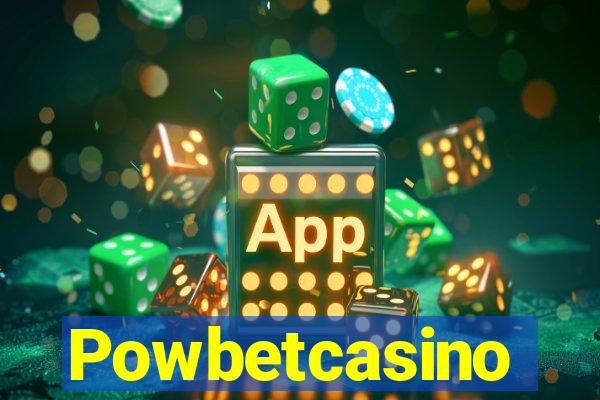 Powbetcasino