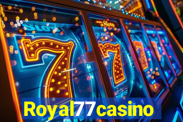 Royal77casino