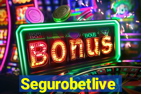 Segurobetlive