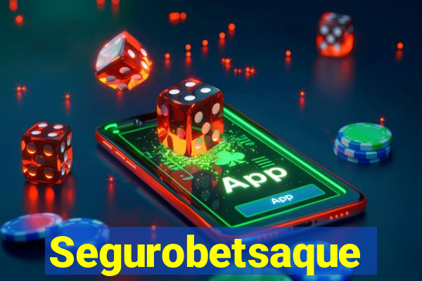 Segurobetsaque