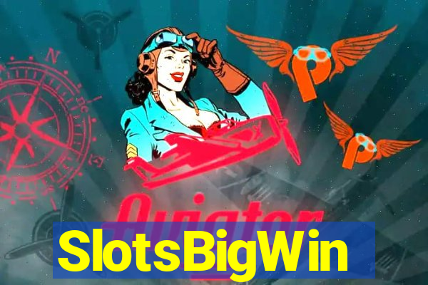 SlotsBigWin