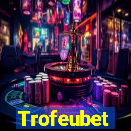 Trofeubet