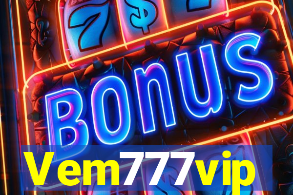 Vem777vip