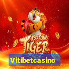 Vitibetcasino