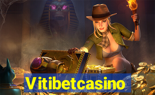 Vitibetcasino