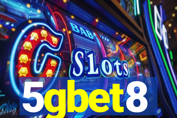 5gbet8