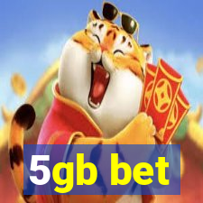 5gb bet