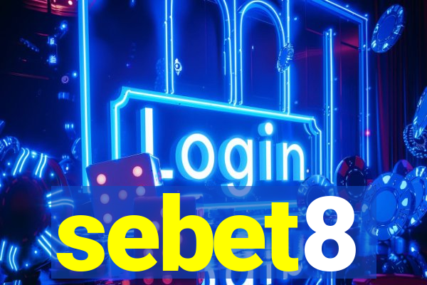 sebet8