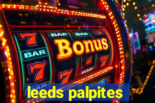 leeds palpites