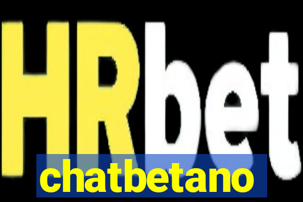 chatbetano