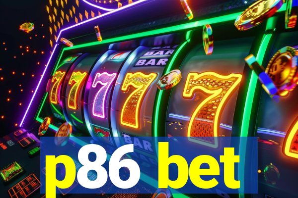 p86 bet