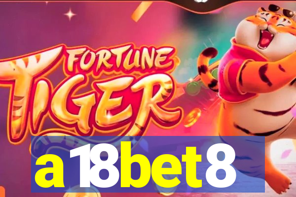 a18bet8