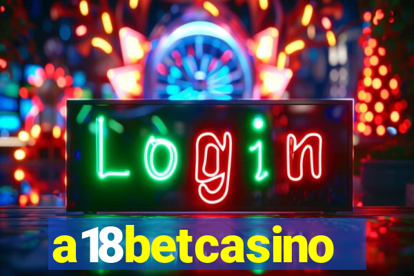 a18betcasino