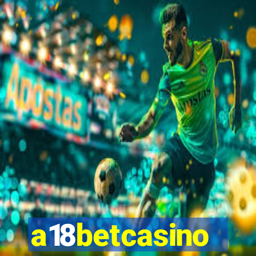 a18betcasino