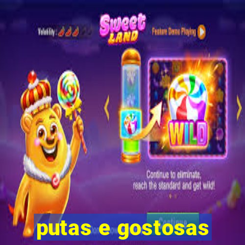 putas e gostosas